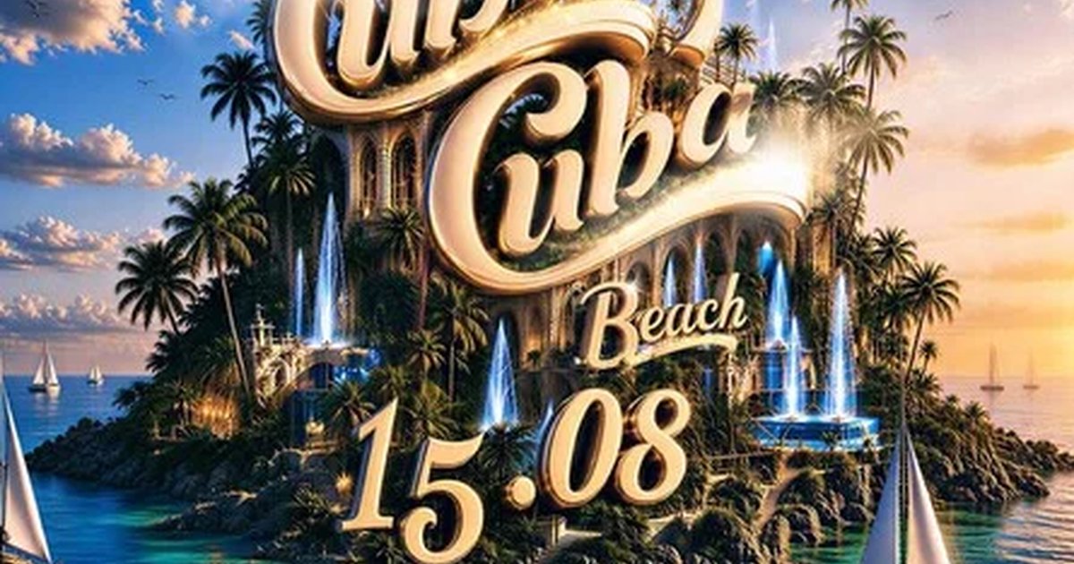 15 Августа 2026 - Прощальная Ночь @ Cuba Cuba Beach