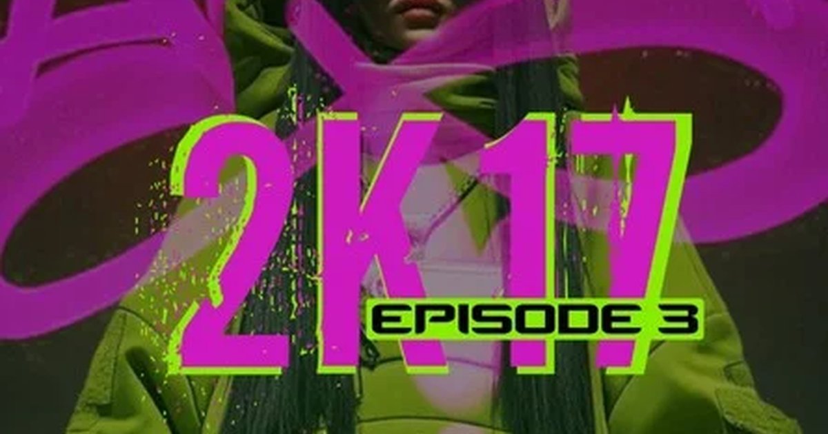 Афиша «2K17: EPISODE 3»