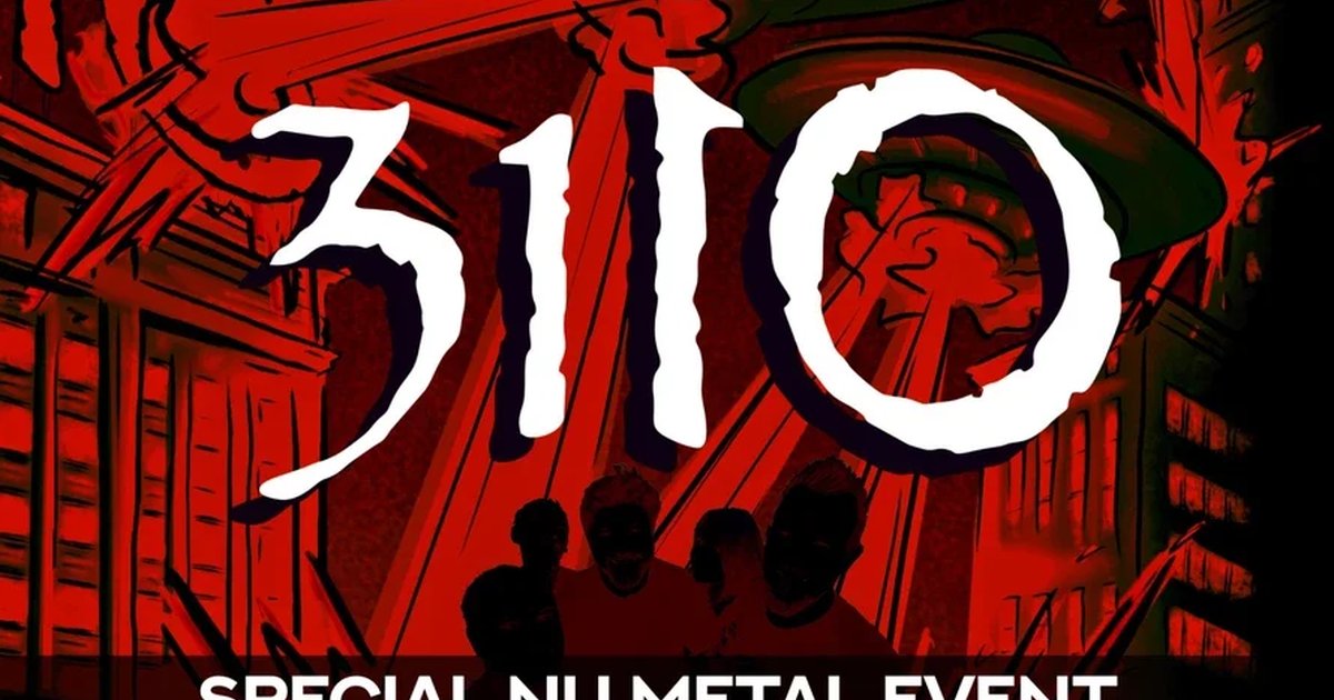 Афиша «3110 - Special Nu Metal Event (20 лет группе)»