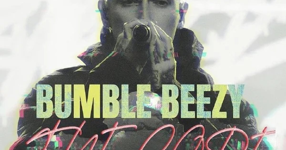 Афиша «Bumble Beezy»