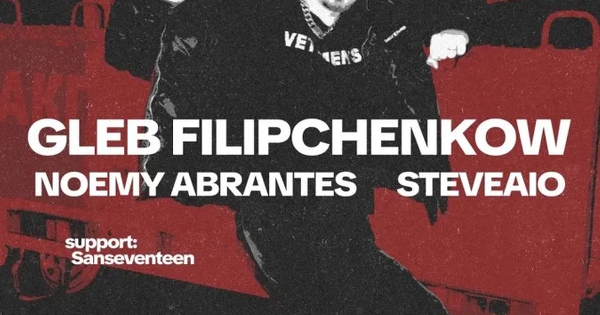 Афиша «CVETAMUZIKA: GLEB FILIPCHENKOW x Noemy Abrantes & Steveaio»