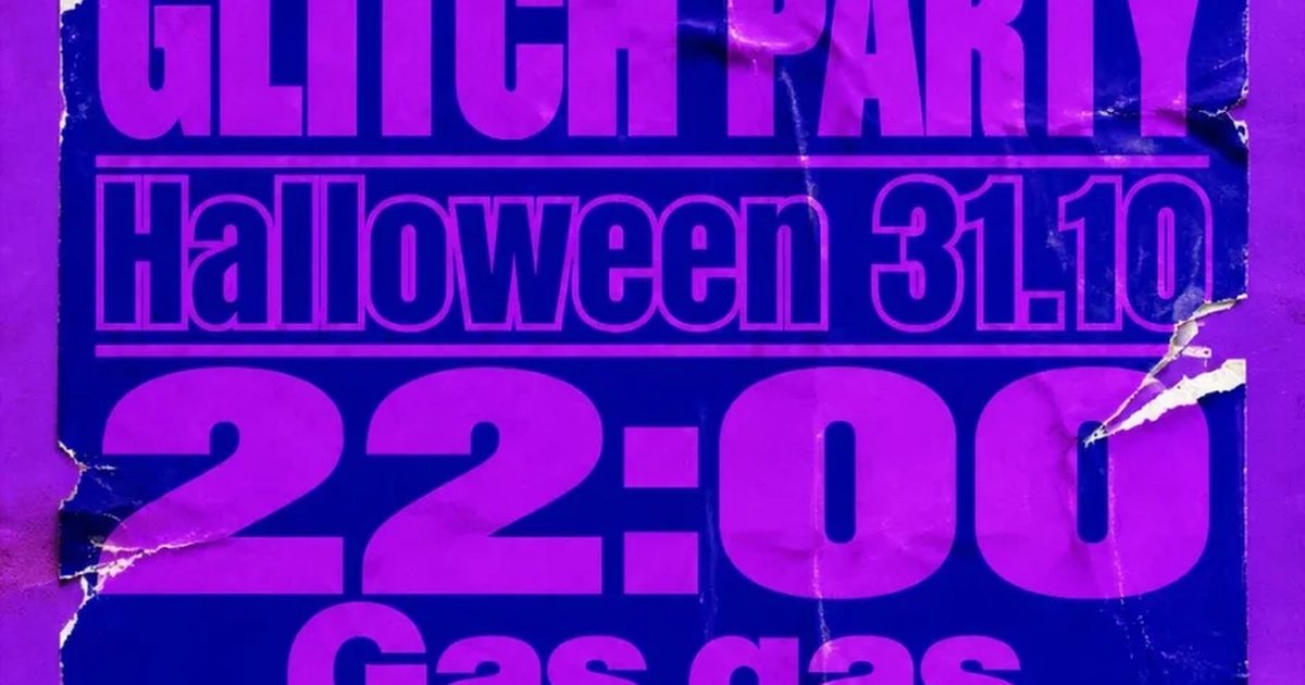 Афиша «GLITCH PARTY»