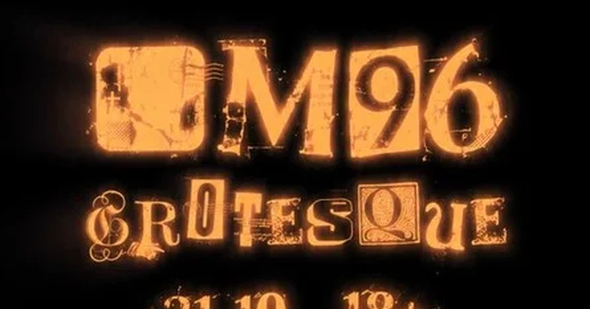 Афиша «GROTESQUE • 31 OCTOBER • ■M96»