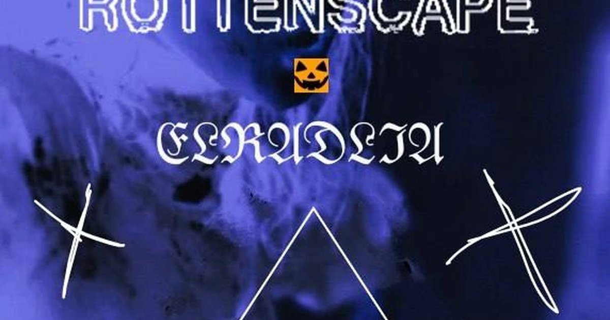 Афиша «Хэллоуин: Rottenscape и Elradlia»