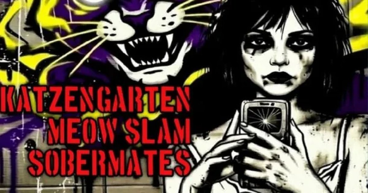 Афиша «Концерт MEOW SLAM, Katzengarten и Sobermates»