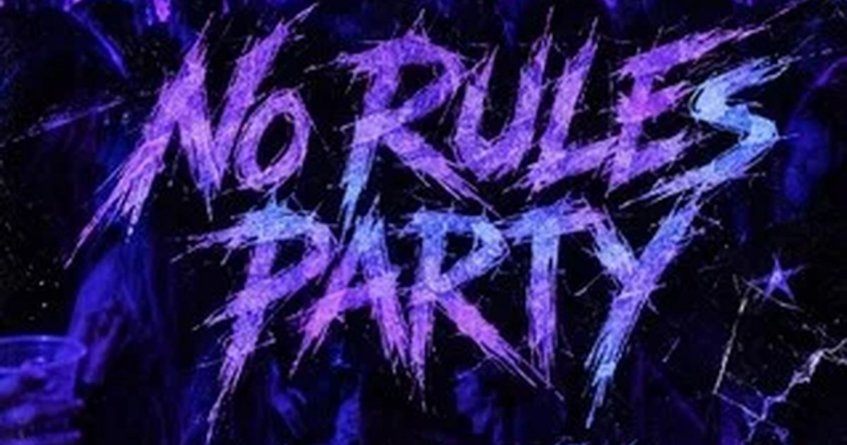 Афиша «NO RULES PARTY»