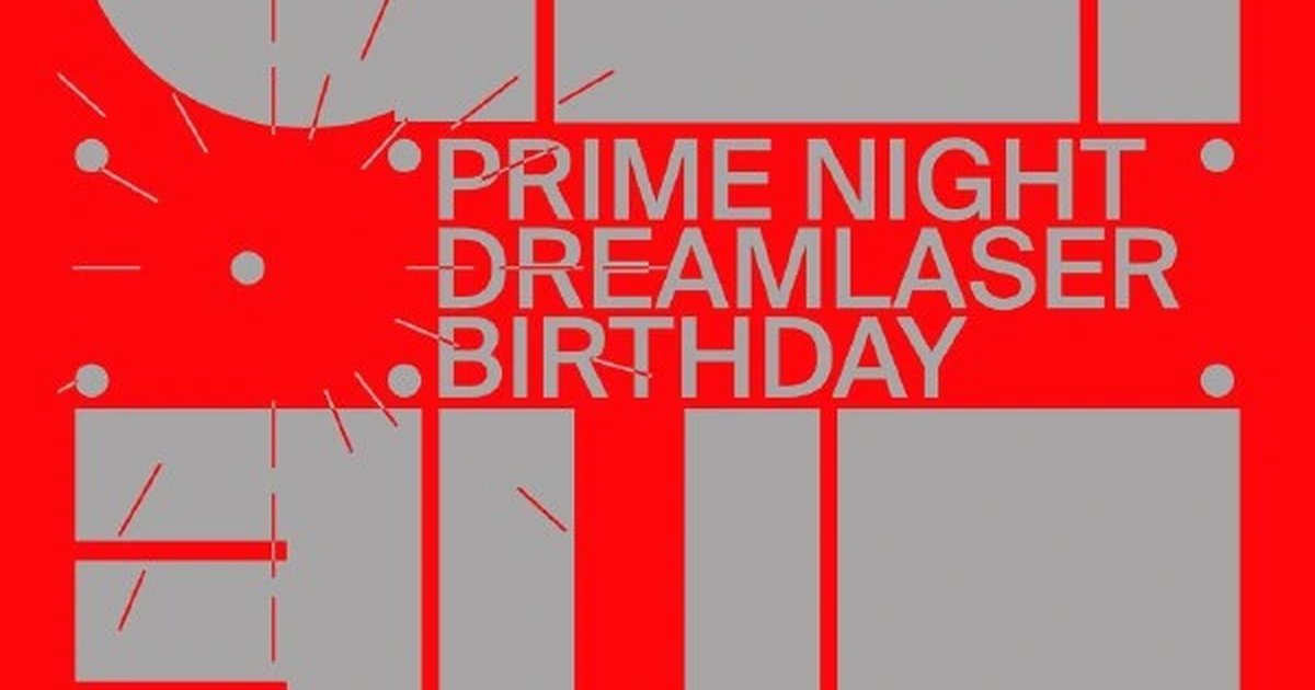 Афиша «Prime Night · Dreamlaser Birthday»