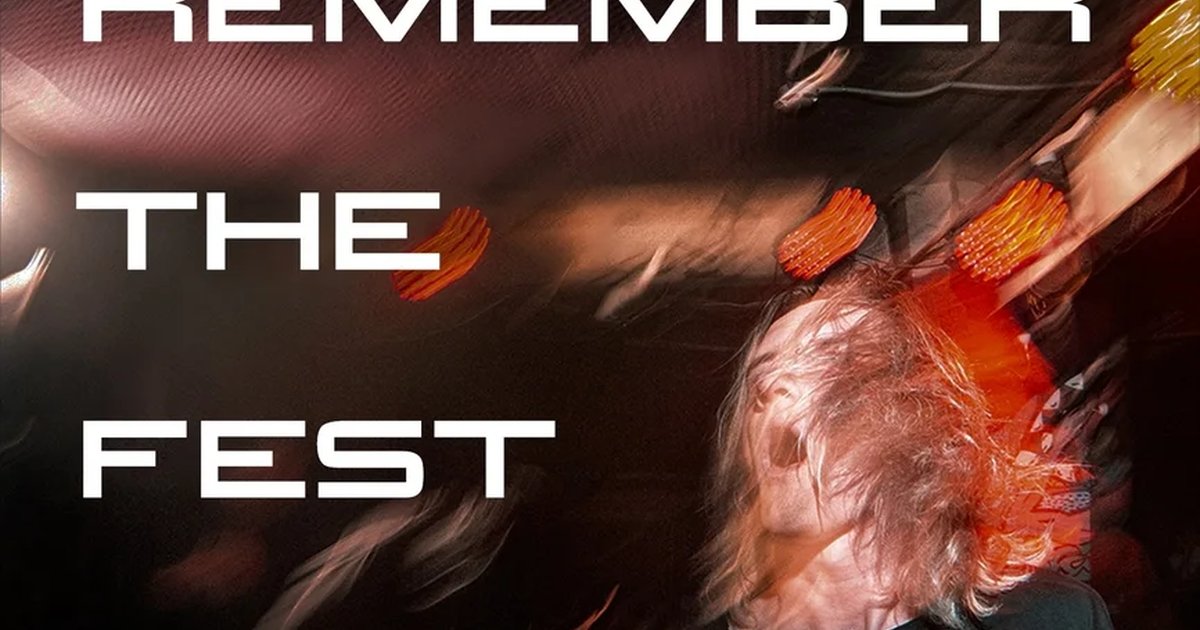 Афиша «REMEMBER THE FEST»
