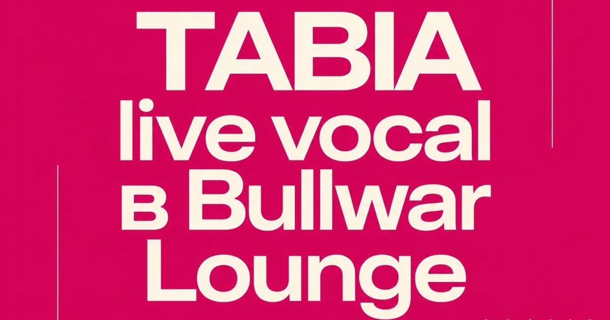 TABIA live vocal в Bullwar Lounge