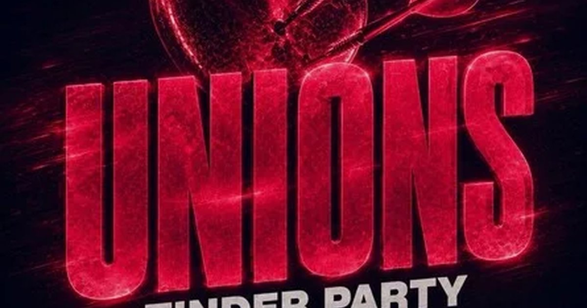 Афиша «UNIONS & TINDER PARTY»