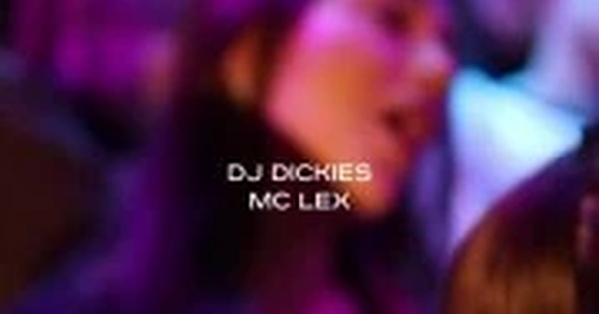 Афиша «Вечеринка с DJ DICKIES и MC LEX»