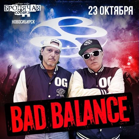 Афиша «23.10.2026 BAD BALANCE - НОВОСИБИРСК»