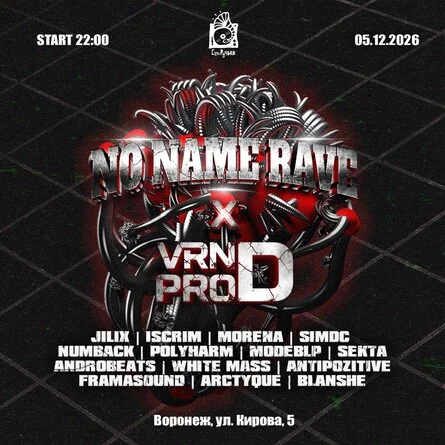 Афиша «NO NAME RAVE х VRN Prod»
