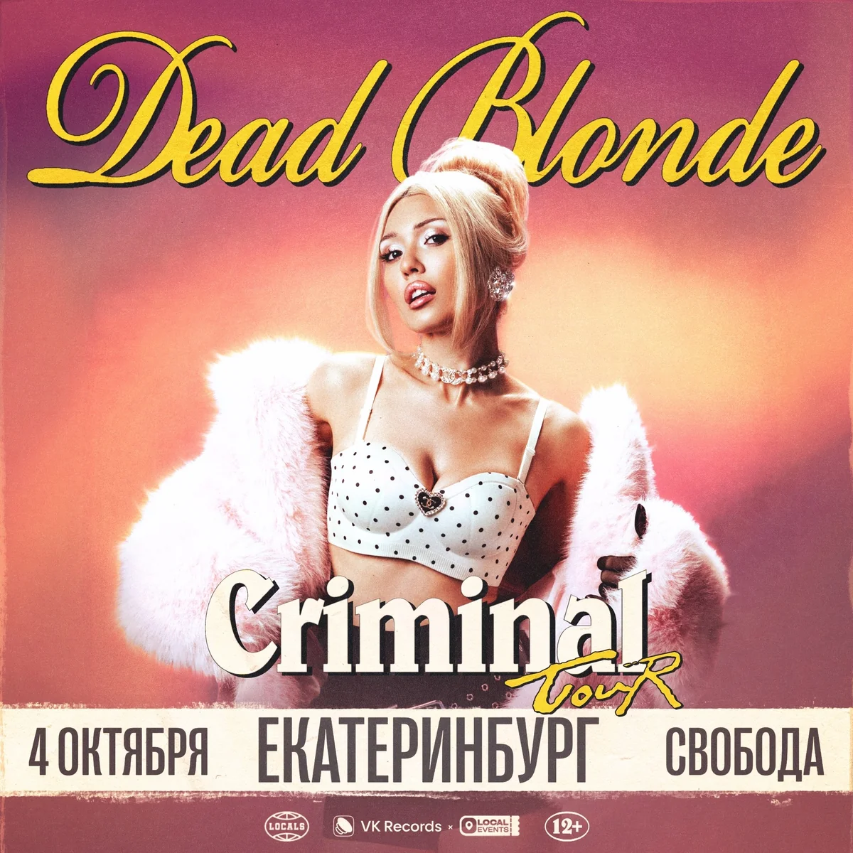 Афиша «DEAD BLONDE — Criminal Tour»