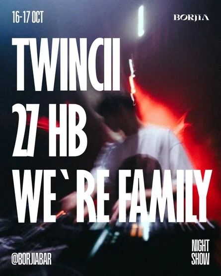 Афиша «TWINCII 27 HB | WE`RE FAMILY | 16.10 - 17.10»